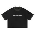 Raised By The Struggle Tee
