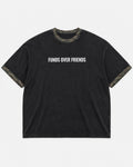 Funds Over Friends Tee